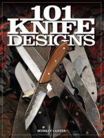 101 Knife Designs Murray Carter