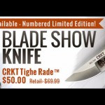 2015 BLADE Show Knife CRKT Tighe Rade
