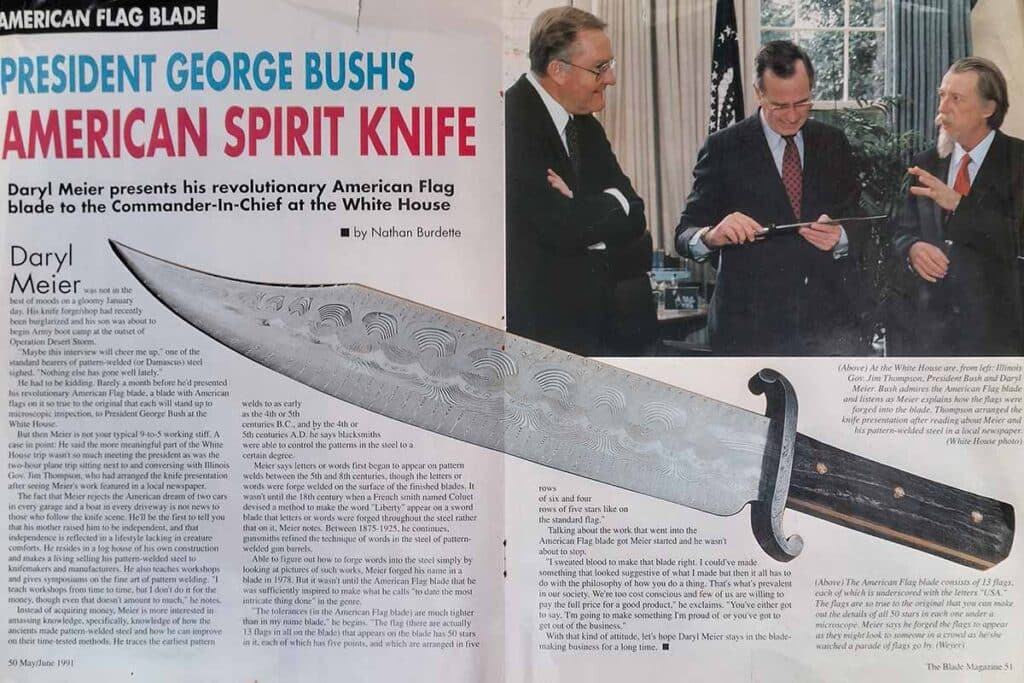 Daryl Meier made the American Spirit Bowie for President George H.W. Bush and presented it to the president at the White House in 1990. The story appeared in the May/June 1991 BLADE®.Daryl Meier made the American Spirit Bowie for President George H.W. Bush and presented it to the president at the White House in 1990. The story appeared in the May/June 1991 BLADE®.