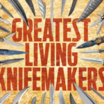 Greatest-Living-Knifemakers
