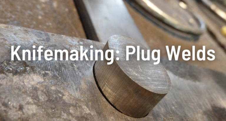 How to Do Plug Welds on Knives