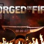 FORGED IN FIRE: GIMMICK, INSPIRATION OR BOTH?